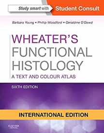9780702047466-0702047465-Wheater's Functional Histology, Int'l Ed (A Text and Colour Atlas)