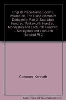 9780521049214-0521049210-English Place-Name Society: Volume 28, The Place-Names of Derbyshire, Part 2, Scarsdale Hundred, Wirksworth Hundred, Morleyston and Litchurch Hundred