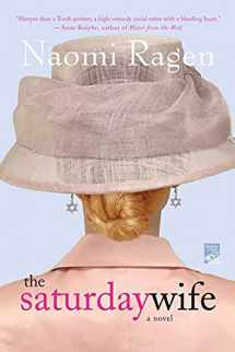 9780312352394-0312352395-The Saturday Wife: A Novel