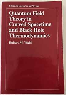 9780226870274-0226870278-Quantum Field Theory in Curved Spacetime and Black Hole Thermodynamics (Chicago Lectures in Physics)
