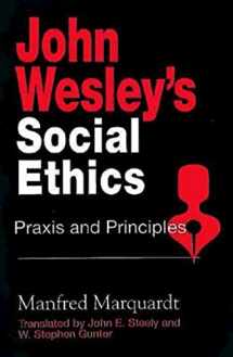 9780687204946-0687204941-John Wesley's Social Ethics: Praxis and Principles