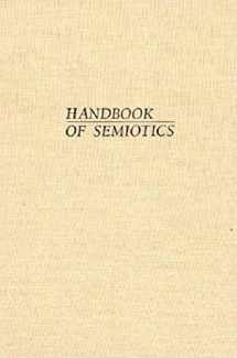 9780253341204-0253341205-Handbook of Semiotics (Advances in Semiotic)