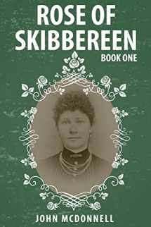 9781544983653-1544983654-Rose Of Skibbereen: Book One