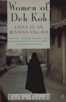 9780140149937-0140149937-The Women of Deh Koh: Lives in an Iranian Village