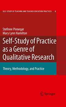 9789048181452-9048181453-Self-Study of Practice as a Genre of Qualitative Research: Theory, Methodology, and Practice (Self-Study of Teaching and Teacher Education Practices, 8)