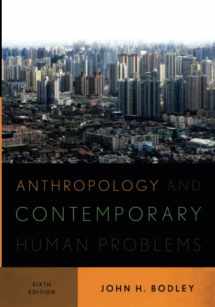 9780759121584-0759121583-Anthropology and Contemporary Human Problems