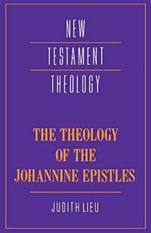 9780521358064-052135806X-The Theology of the Johannine Epistles (New Testament Theology)
