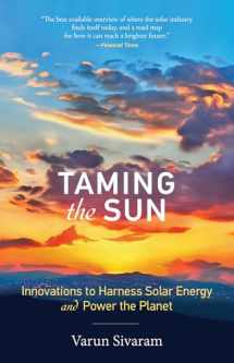 9780262537070-0262537079-Taming the Sun: Innovations to Harness Solar Energy and Power the Planet (Mit Press)