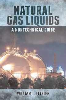 9781593703240-1593703244-Natural Gas Liquids: A Nontechnical Guide