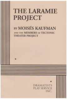 9780822217800-0822217805-The Laramie Project (Acting Edition for Theater Productions)
