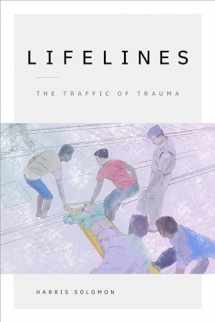 9781478018858-1478018852-Lifelines: The Traffic of Trauma
