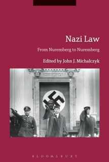 9781350007239-1350007234-Nazi Law: From Nuremberg to Nuremberg