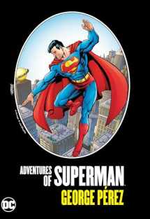9781779500120-1779500122-Adventures of Superman by George Perez