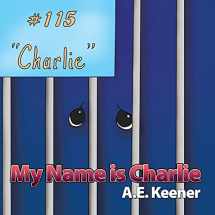 9781449075767-1449075762-My Name Is Charlie