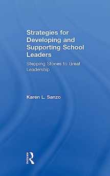 9781138914704-1138914703-Strategies for Developing and Supporting School Leaders: Stepping Stones to Great Leadership (Eye on Education)