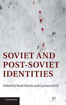 9781107011175-1107011175-Soviet and Post-Soviet Identities