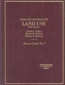 9780314184504-0314184503-Cases and Materials on Land Use (American Casebook Series)