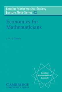 9780521286145-052128614X-Economics for Mathematicians (London Mathematical Society Lecture Note Series, Series Number 62)