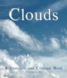 9781628554496-1628554495-Clouds: A Compare and Contrast Book (Arbordale Collection)