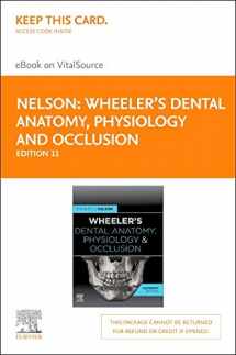 9780323638814-0323638813-Wheeler's Dental Anatomy, Physiology and Occlusion - Elsevier eBook on VitalSource (Retail Access Card): Wheeler's Dental Anatomy, Physiology and ... eBook on VitalSource (Retail Access Card)