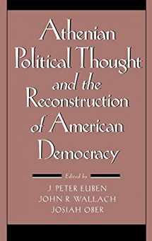 9780801429804-0801429803-Athenian Political Thought and the Reconstitution of American Democracy
