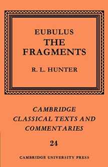 9780521604376-0521604370-Eubulus: The Fragments (Cambridge Classical Texts and Commentaries, Series Number 24)