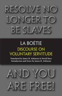 9781603848404-1603848401-Discourse on Voluntary Servitude (Hackett Classics)