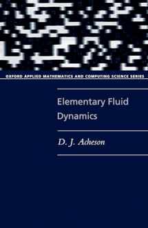 9780198596790-0198596790-Elementary Fluid Dynamics (Oxford Applied Mathematics and Computing Science Series)