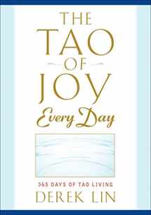 9781585429189-158542918X-The Tao of Joy Every Day: 365 Days of Tao Living