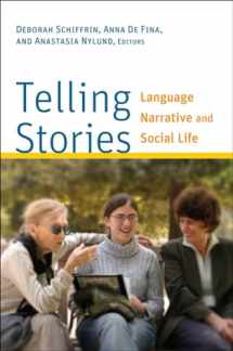9781589016293-1589016297-Telling Stories: Language, Narrative, and Social Life (Georgetown University Round Table on Languages and Linguistics)