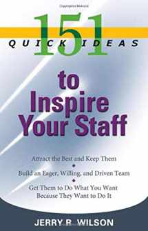 9781564148292-1564148297-151 Quick Ideas to Inspire Your Staff