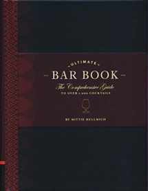 9780811843515-0811843513-The Ultimate Bar Book: The Comprehensive Guide to Over 1,000 Cocktails (Cocktail Book, Bartender Book, Mixology Book, Mixed Drinks Recipe Book)