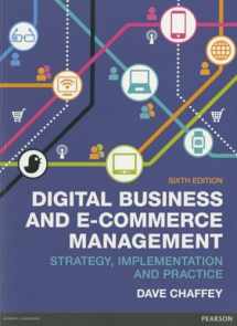 9780273786542-0273786547-Digital Business & E-commerce Management: Strategy Implementation & Practice