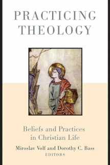 9780802849311-0802849318-Practicing Theology: Beliefs and Practices in Christian Life