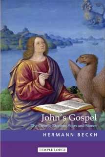 9781912230815-191223081X-John’s Gospel: The Cosmic Rhythm, Stars and Stones