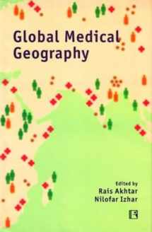 9788131601983-8131601986-Global Medical Geography: Essays in Honour of Prof. Yola Verhasselt