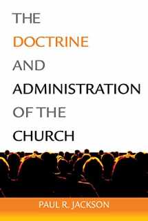 9781607768494-1607768496-The Doctrine and Administration of the Church