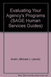 9780803909892-0803909896-Evaluating Your Agency′s Programs (SAGE Human Services Guides)