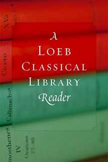9780674996168-067499616X-A Loeb Classical Library Reader