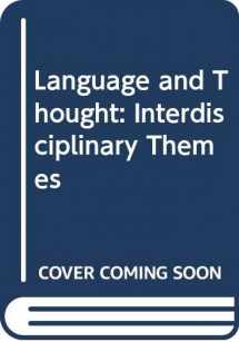 9780521631082-0521631084-Language and Thought: Interdisciplinary Themes