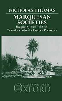 9780198277484-0198277482-Marquesan Societies: Inequality and Political Transformations in Eastern Polynesia