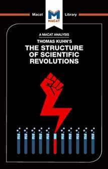 9781912302703-1912302705-An Analysis of Thomas Kuhn's The Structure of Scientific Revolutions (The Macat Library)