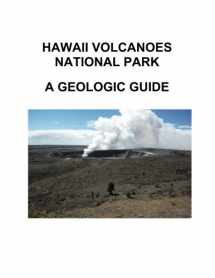 9781477578810-1477578811-Hawaii Volcanoes National Park A Geologic Guide