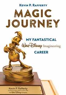 9781368020480-1368020488-Magic Journey: My Fantastical Walt Disney Imagineering Career