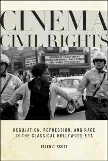 9780813571355-0813571359-Cinema Civil Rights: Regulation, Repression, and Race in the Classical Hollywood Era