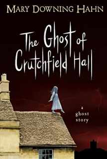 9780547577159-054757715X-The Ghost of Crutchfield Hall