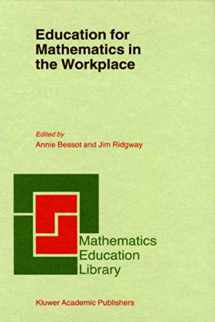 9789048156009-9048156009-Education for Mathematics in the Workplace (Mathematics Education Library, 24)