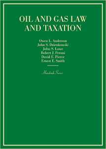 9781634599337-1634599330-Oil and Gas Law and Taxation (Hornbooks)