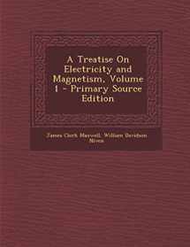 9781289485924-1289485925-A Treatise On Electricity and Magnetism, Volume 1