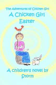 9781093786088-1093786086-A Chicken Girl Easter (The Adventures of Chicken Girl)